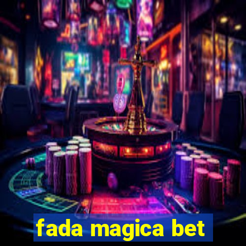 fada magica bet